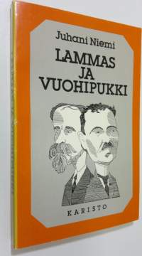 Lammas ja vuohipukki : kirjoituksia kirjallisuudesta