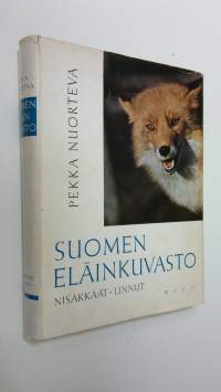 Suomen eläinkuvasto : nisäkkäät, linnut