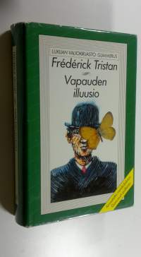 Vapauden illuusio