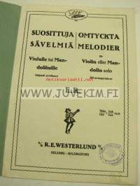 Suosittuja sävelmiä Viululle tai Mandoliinille helposti sovittanut E.R. Omtyckta melodier för Violin eller Mandolin Solo lätt arrangerade av E.R.