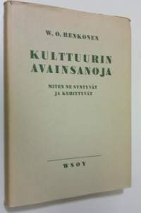 Kulttuurin avainsanoja : miten ne syntyvät ja kehittyvät