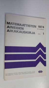 Matemaattisten aineiden aikakauskirja 1974 vihko 1