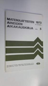 Matemaattisten aineiden aikakauskirja 1973 vihko 5