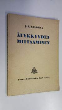 Älykkyyden mittaaminen Suomen oloihin sovelletulla Binet&#039;n-tyyppisellä testistöllä