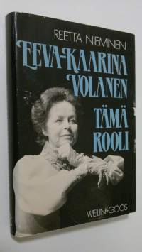 Eeva-Kaarina Volanen : tämä rooli