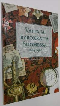 Valta ja byrokratia Suomessa 1809-1998