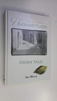 Unohdettujen ovien talo