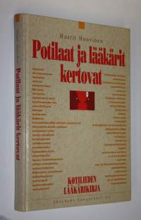 Potilaat ja lääkärit kertovat : haastatteluja Kotiliedessä 1986-1992