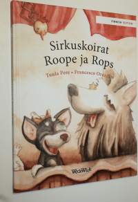 Sirkuskoirat Roope ja Rops (UUSI)
