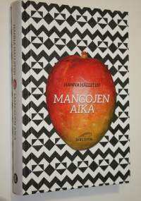 Mangojen aika (ERINOMAINEN)