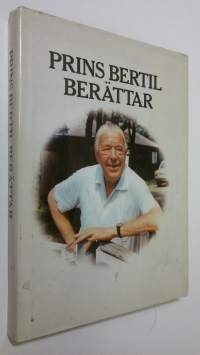 Prins Bertil berättar