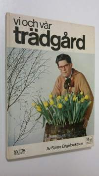 Vi och vår trädgård