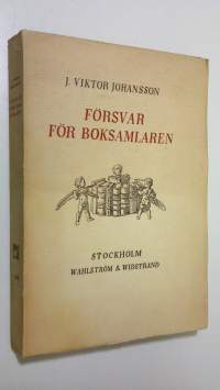 Försvar för boksamlaren : fyra uppsatser om böcker
