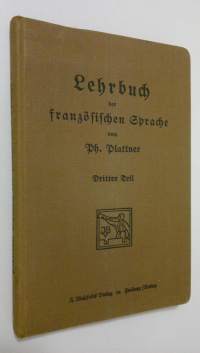Lehrbuch der französischen Sprache - dritter teil