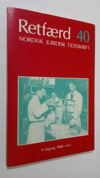 Retfaerd 40 : Nordisk juridisk tidsskrift - 11. årgang 1988 nr. 1