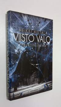 Viisto valo : novellilajitelma