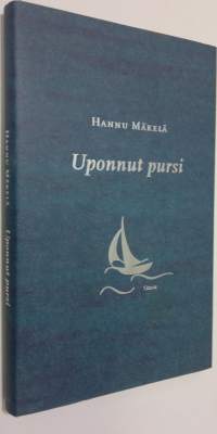 Uponnut pursi : kuvitelma (UUDENVEROINEN)