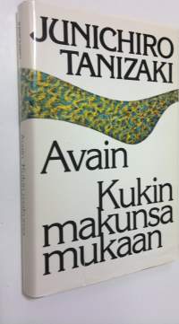 Avain ; Kukin makunsa mukaan