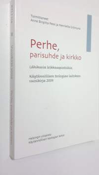 Perhe, parisuhde ja kirkko : lähikuvia leikkauspintoihin