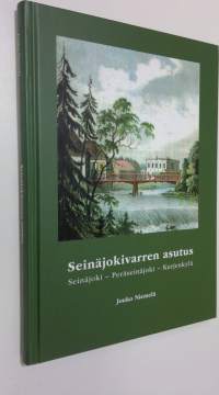 Seinäjokivarren asutus : Seinäjoen, Peräseinäjoen ja Kurjenkylän eräreitit ja -talot sekä tilojen talonhaltijat 1420-1808 (UUDENVEROINEN)