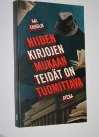Niiden kirjojen mukaan teidät on tuomittava