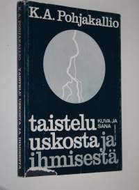 Taistelu uskosta ja ihmisestä