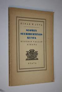 Suomen suuriruhtinaskunta Ruotsin vallan aikana (lukematon)