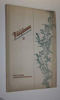 Päijänne II : Etelä-Suomen sanomalehtimiesyhdistyksen kevätjulkaisu