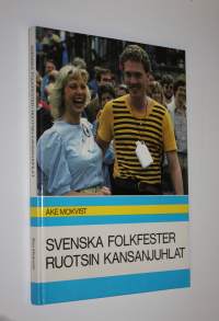 Svenska folkfester = Ruotsin kansanjuhlat