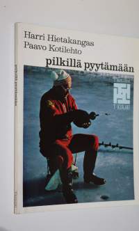 Pilkillä pyytämään