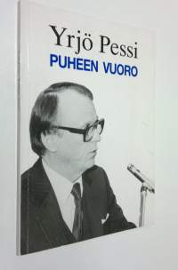 Puheen vuoro : puheita ja kirjoituksia vuosilta 1980-84