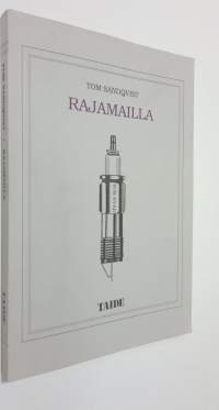 Rajamailla : essee 1910-luvun New Yorkin postmodernista avantgardesta