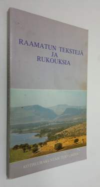 Raamatun tekstejä ja rukouksia : Johanneksen evankeliumi Roomalaiskirje Filippiläiskirje Psalmeja Rukouksia