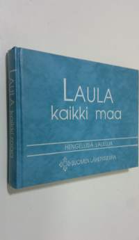 Laula kaikki maa : hengellisiä lauluja : opetusäänite (ERINOMAINEN)