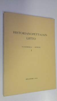 Historianopettajain liitto vuosikirja I