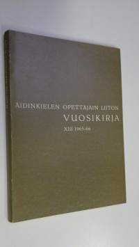 Äidinkielen opettajain liiton vuosikirja XIII