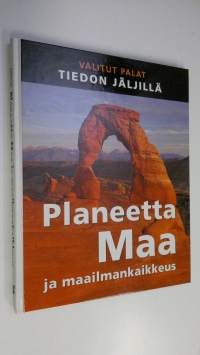 Planeetta Maa ja maailmankaikkeus (ERINOMAINEN)