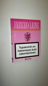 Tupakointi on halvempaa kuin rakentaminen (UUSI)