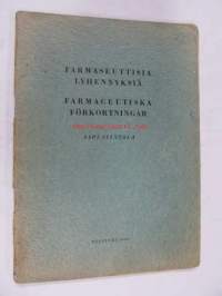 Farmaseuttisia lyhennyksiä / Farmaseutiska förkortningar