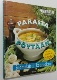 Parasta pöytään : suomalaista kotiruokaa