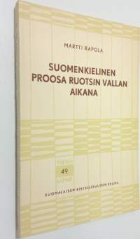 Suomenkielinen proosa Ruotsin vallan aikana