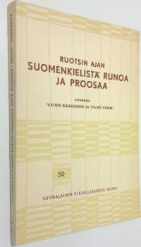 Ruotsin ajan suomenkielistä runoa ja proosaa