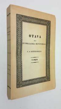 Otava, eli, Suomalaisia huvituksia C. A. Gottlundilta III. osa