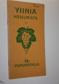 Viiniä hedelmistä BB-viinihiivalla