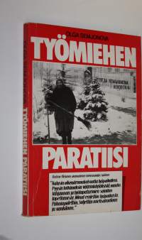 Työmiehen paratiisi