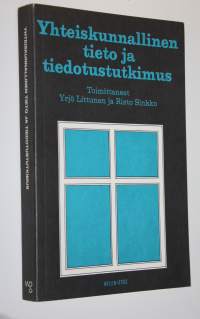 Yhteiskunnallinen tieto ja tiedotustutkimus