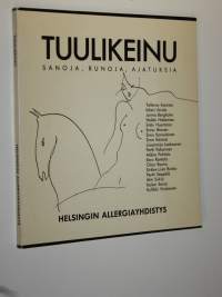 Tuulikeinu : sanoja, runoja, ajatuksia