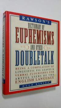 Rawson&#039;s Dictionary of Euphemisms and Other Doubletalk