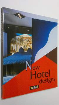 New Hotel Designs