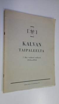 Kalvan taipaleelta 1-2